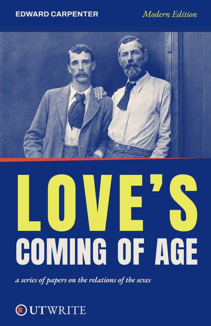 Love's Coming-of-Age by Edward Carpenter — OutWrite Books Modern Edition cover